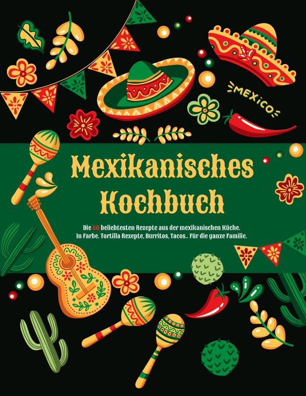 Mexikanisches Kochbuch - Carlo Gross (Buch)