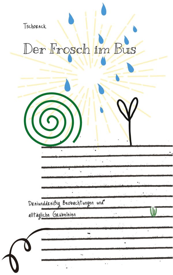 Der Frosch im Bus - Tschoreck (Buch)