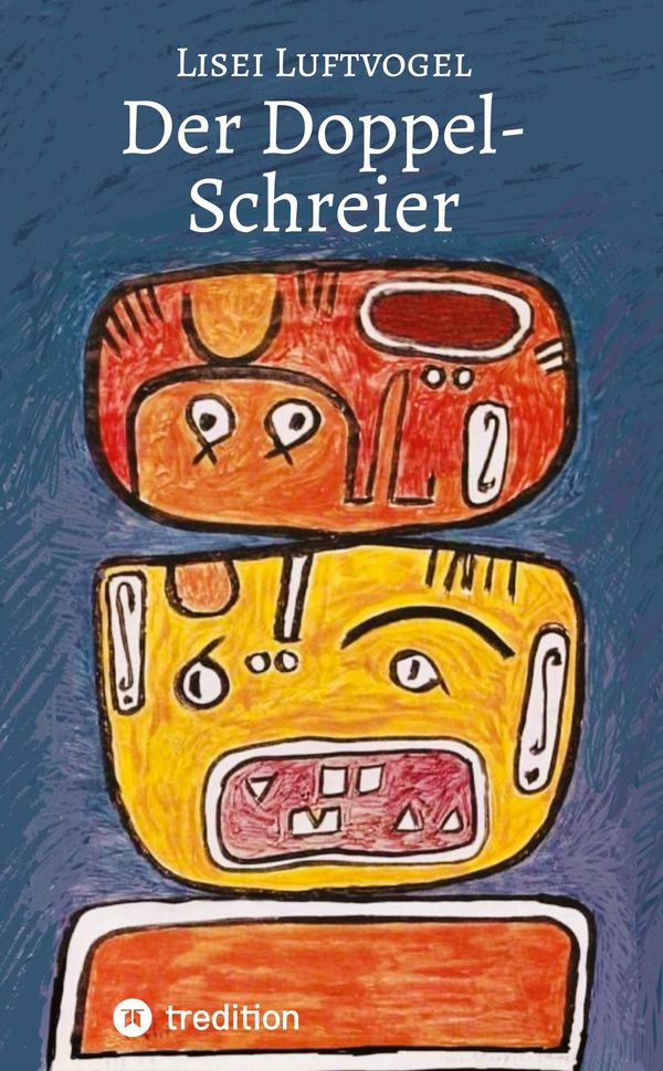 Der Doppel-Schreier - Lisei Luftvogel (Buch)