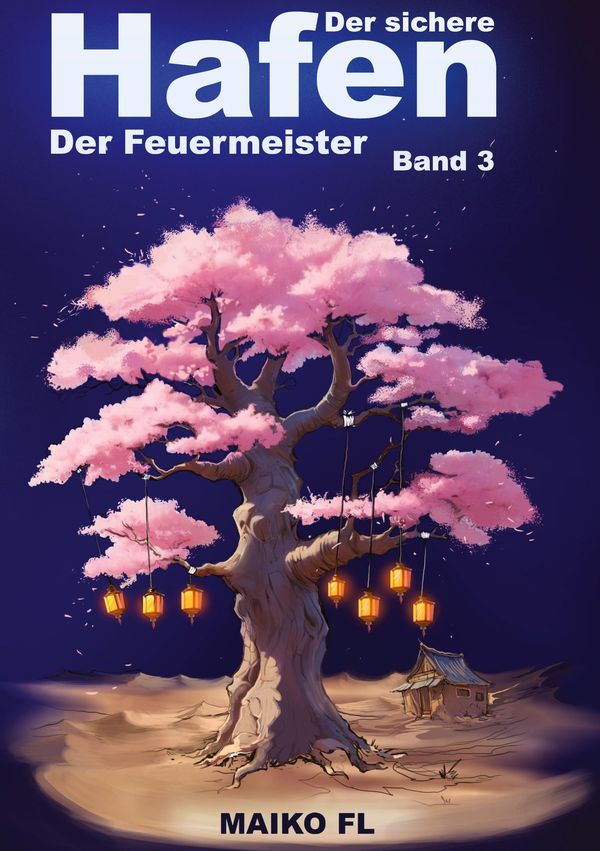 Der sichere Hafen Band 3 - Maiko Fl (Buch)