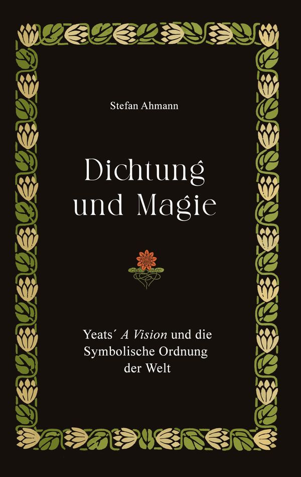 Dichtung und Magie - Stefan Ahmann (Buch)