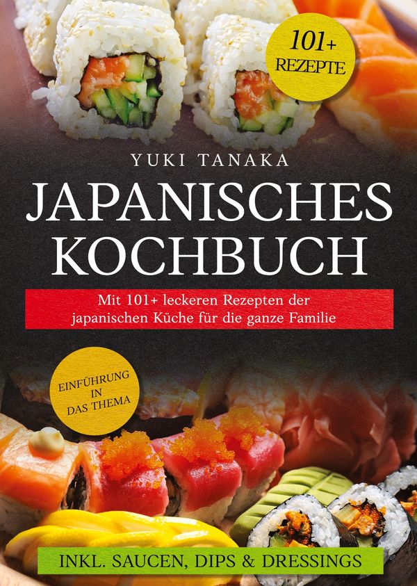 Japanisches Kochbuch - Yuki Tanaka (Buch)