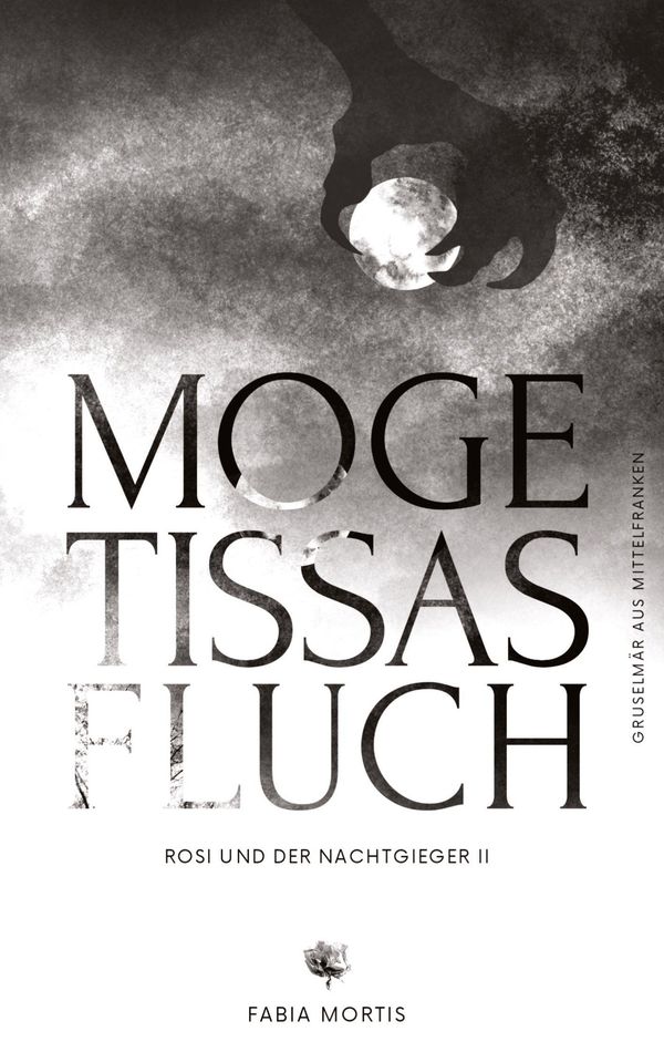 Mogetissas Fluch - Fabia Mortis (Buch)