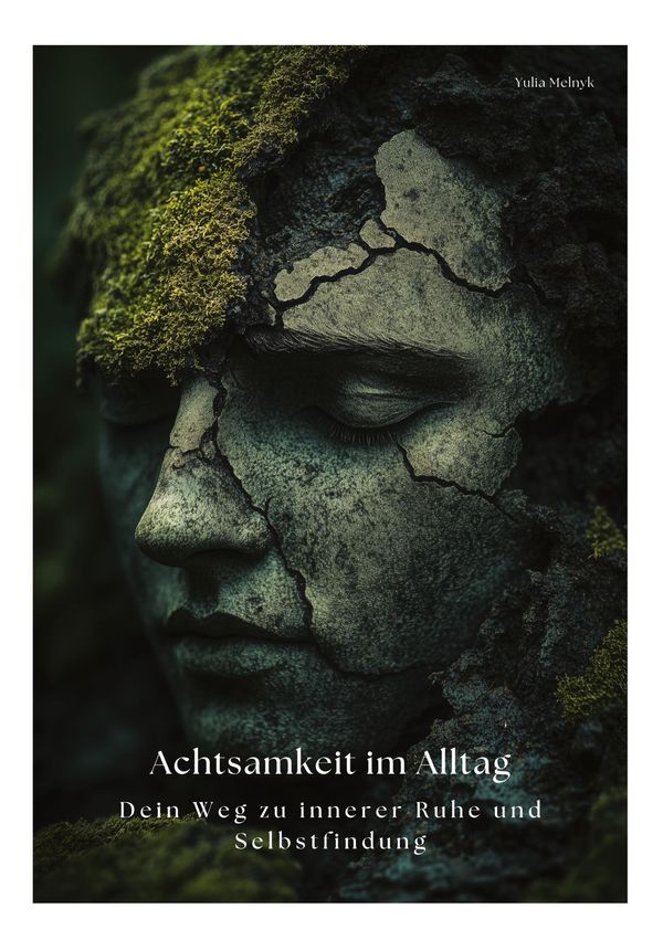 Achtsamkeit im Alltag - Yulia Melnyk (Buch)