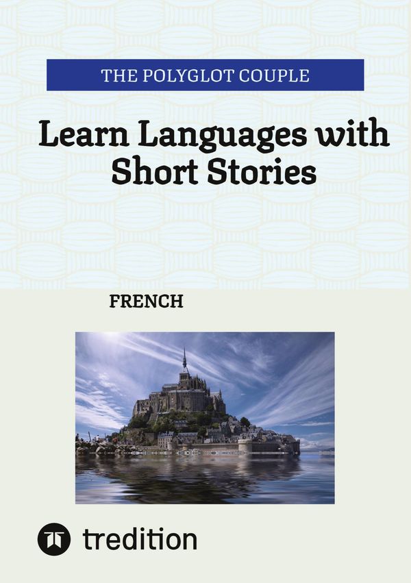 Learn Languages with Short Stories - The Polyglot Couple (Buch)
