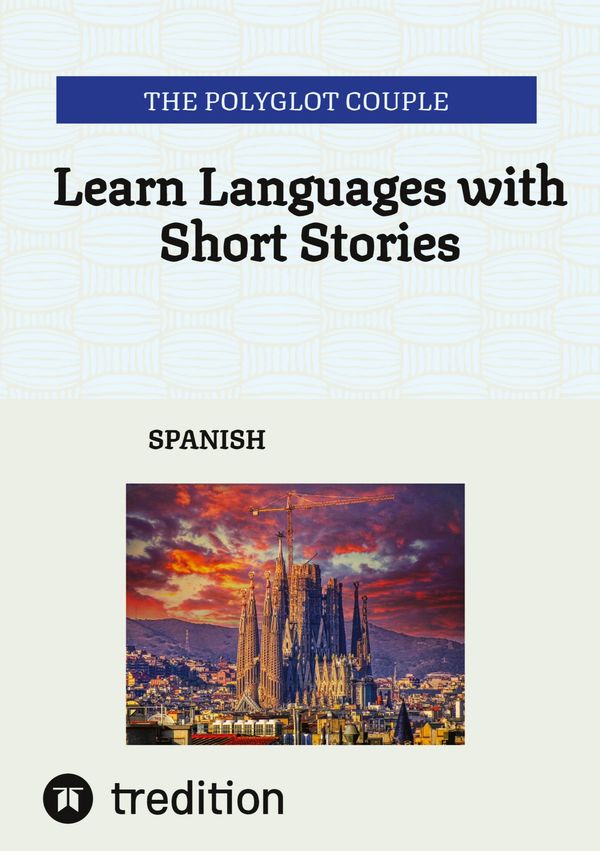 Learn Languages with Short Stories - The Polyglot Couple (Buch)