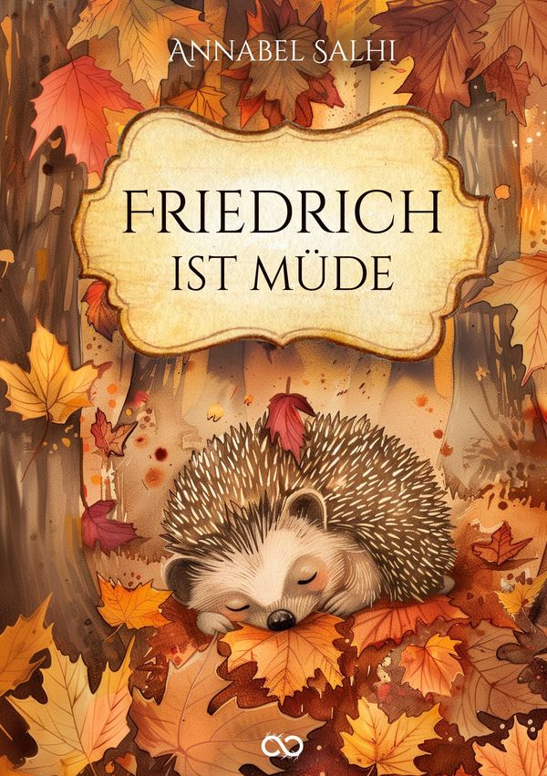 Friedrich ist müde - Annabel Salhi (Buch)