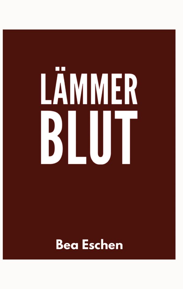 Lämmerblut - Bea Eschen (Buch)