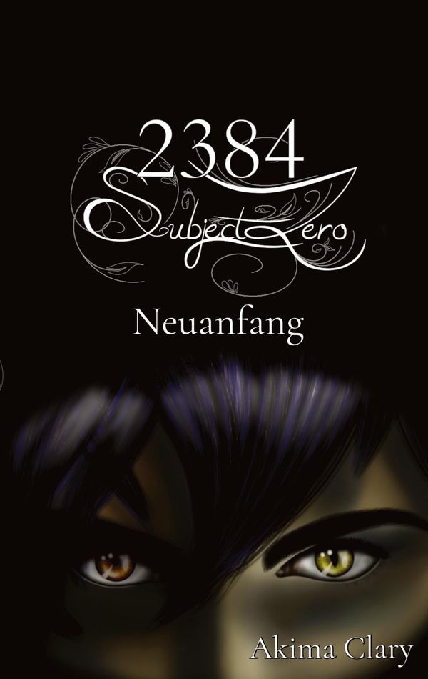 2384 Subject Zero - Akima Clary (Buch)