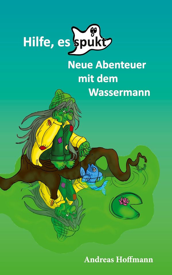 Hilfe, es spukt! - Andreas Hoffmann (Buch)