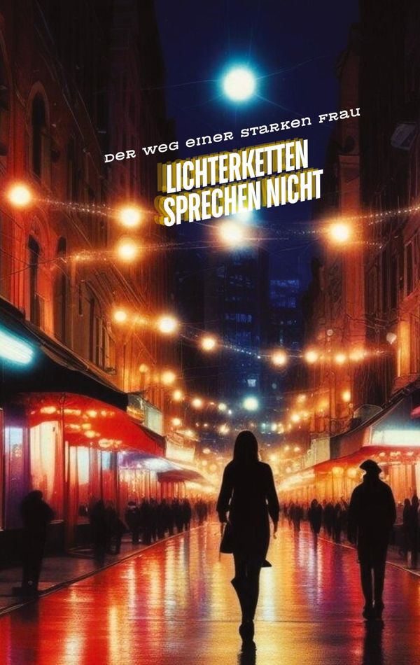 Lichterketten Sprechen Nicht - Sylvia Müller (Buch)