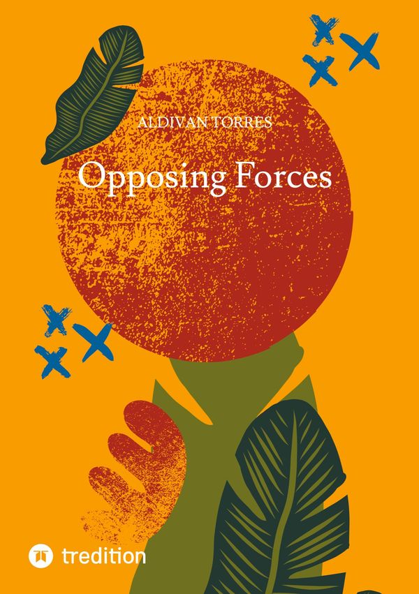 Opposing Forces - Aldivan Torres (Buch)