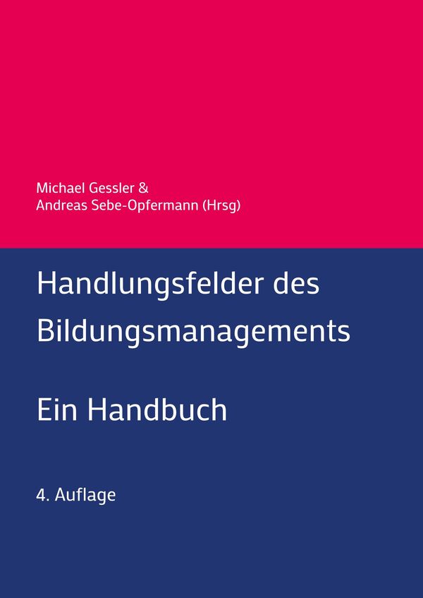 Handlungsfelder des Bildungsmanagements - Michael Gessler (Buch)
