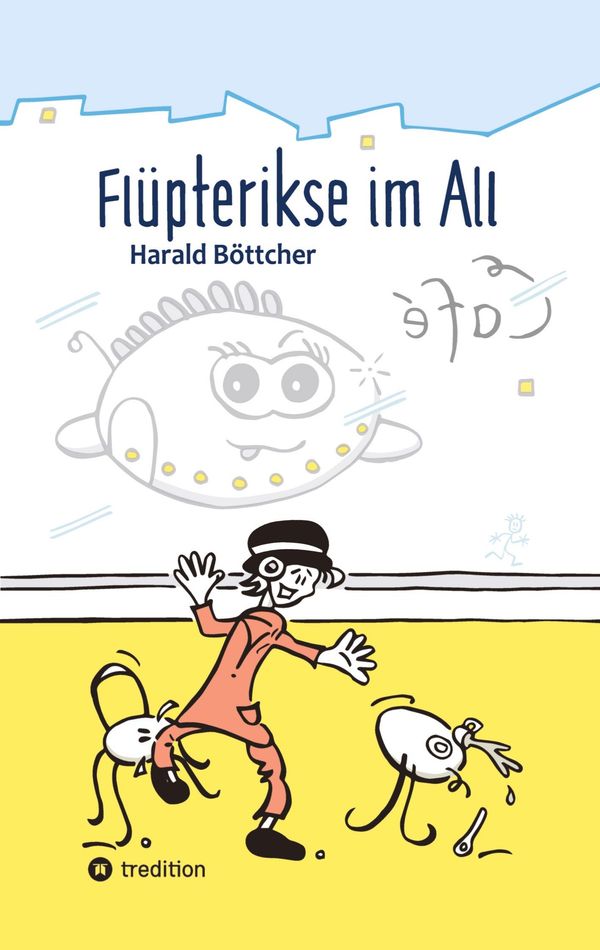 Flüpterikse im All - Harald Böttcher (Buch)