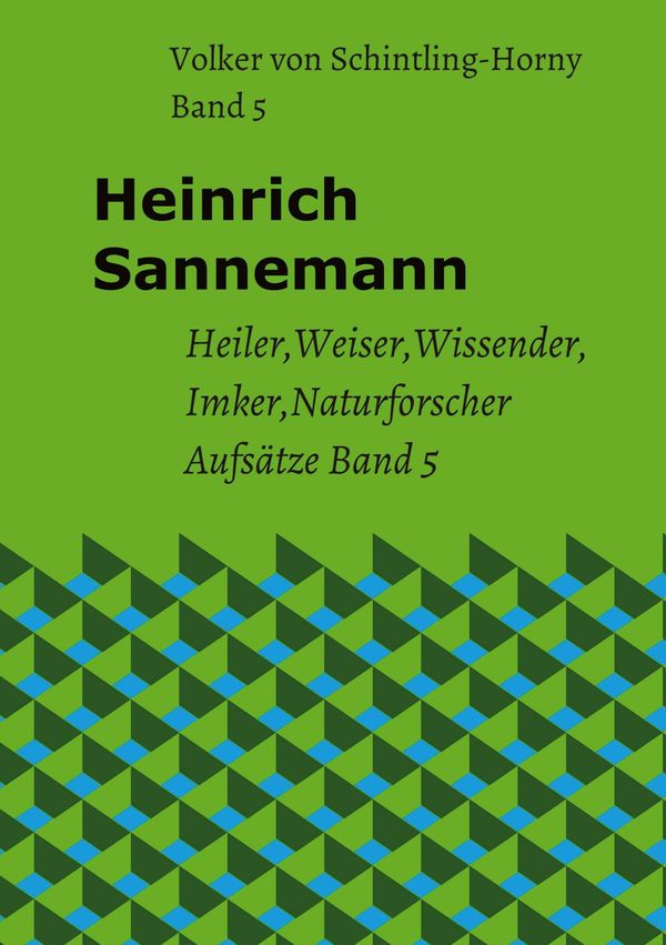 Heinrich Sannemann Band 5 - Volker von Schintling-Horny (Buch)