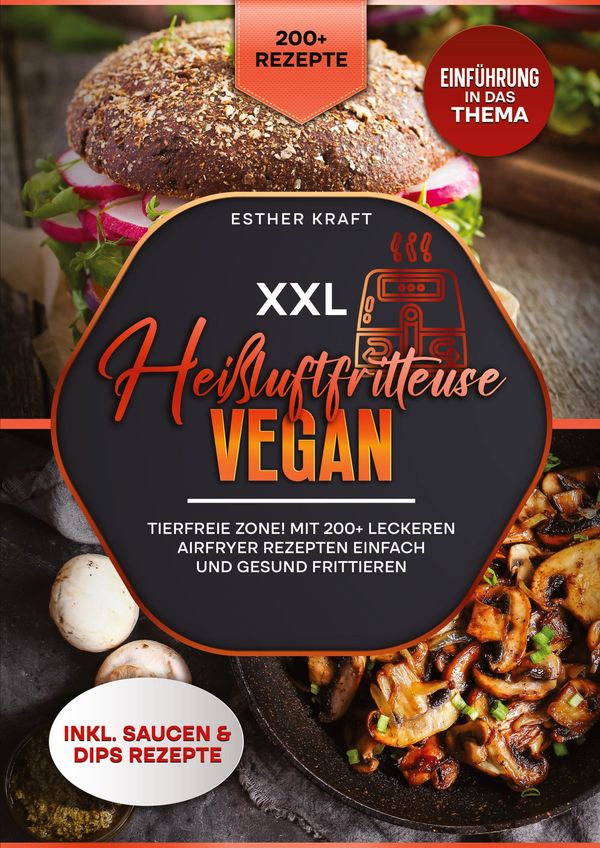 XXL Heißluftfritteuse Vegan - Esther Kraft (Buch)