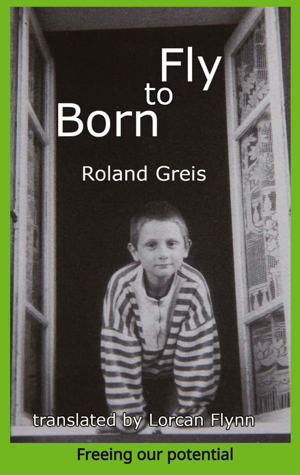 Born To Fly - Roland Greis (Buch)
