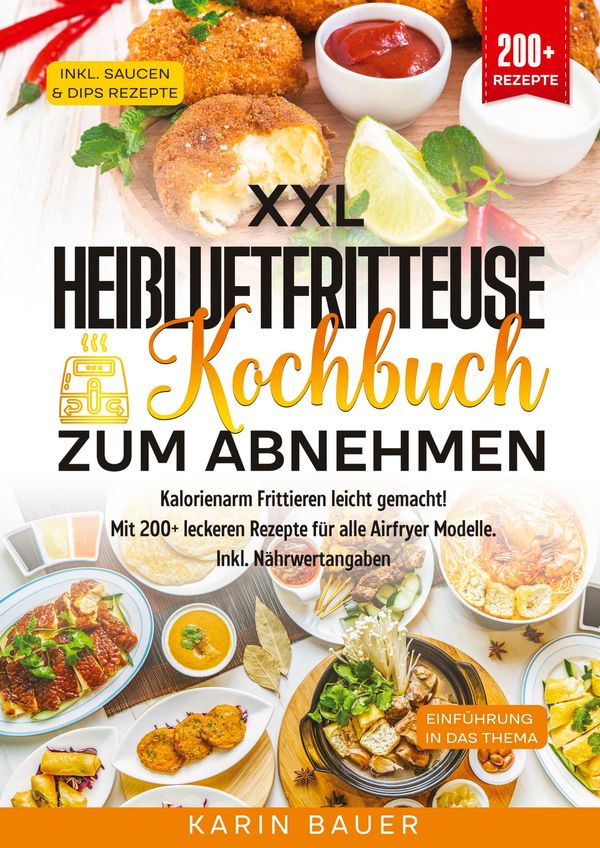XXL Heißluftfritteuse Kochbuch zum Abnehmen - Karin Bauer (Buch)