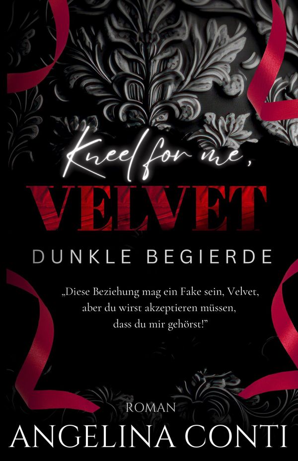 Kneel For Me, Velvet - Angelina Conti (Buch)