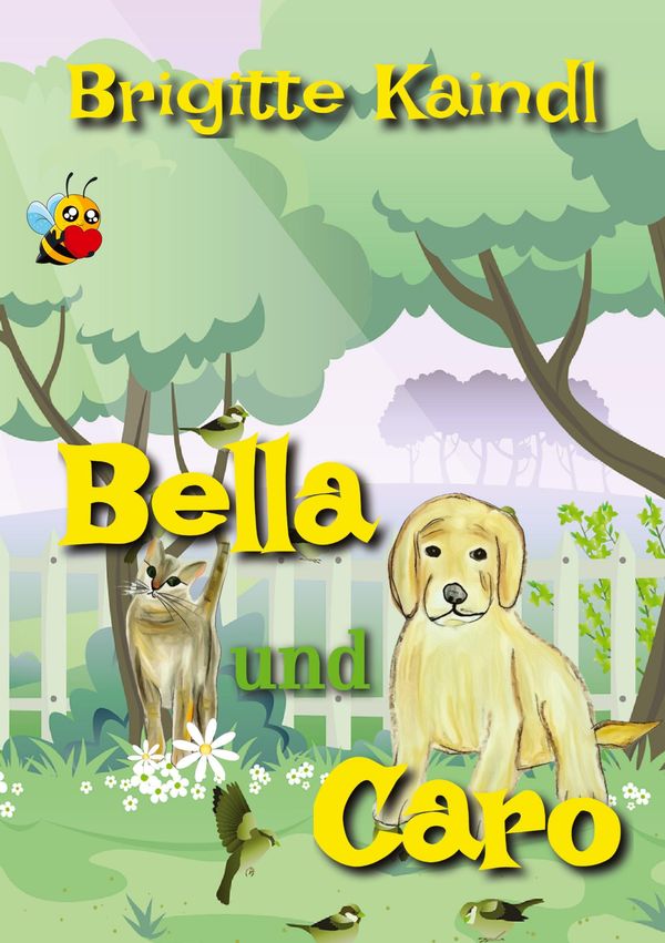 Bella und Caro - Brigitte Kaindl (Buch)