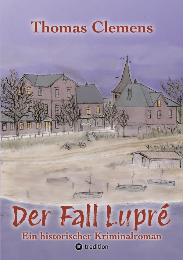 Der Fall Lupré - Thomas Clemens (Buch)