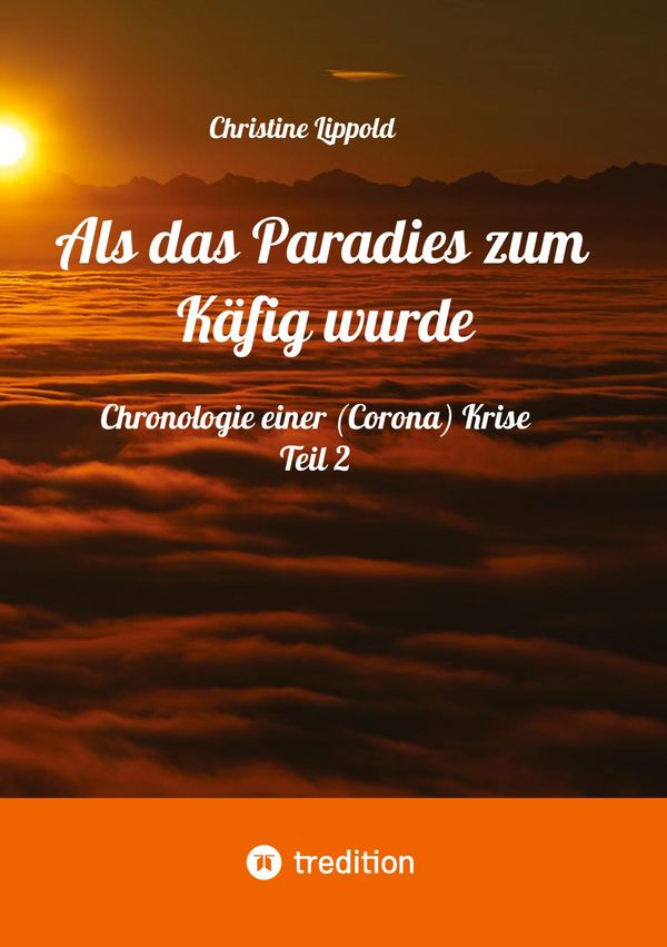 Als das Paradies zum Käfig wurde - Christine Lippold (Buch)