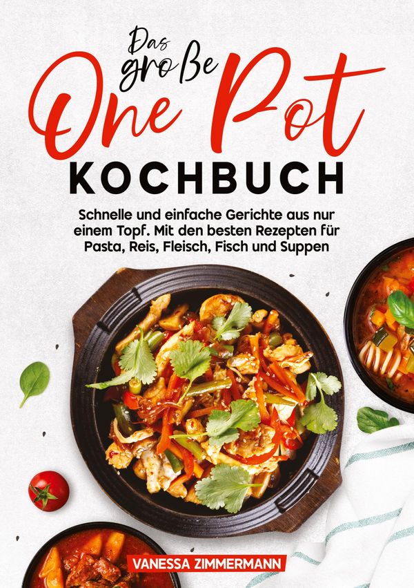 Das große One Pot Kochbuch - Vanessa Zimmermann (Buch)