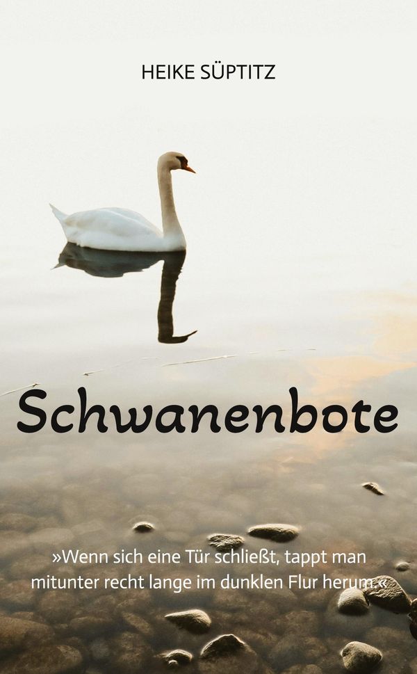 Schwanenbote - Heike Süptitz (Buch)