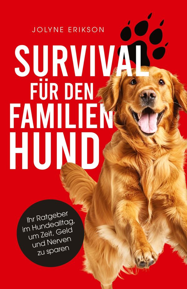 Survival fu r den Familienhund - Jolyne Erikson (Buch)