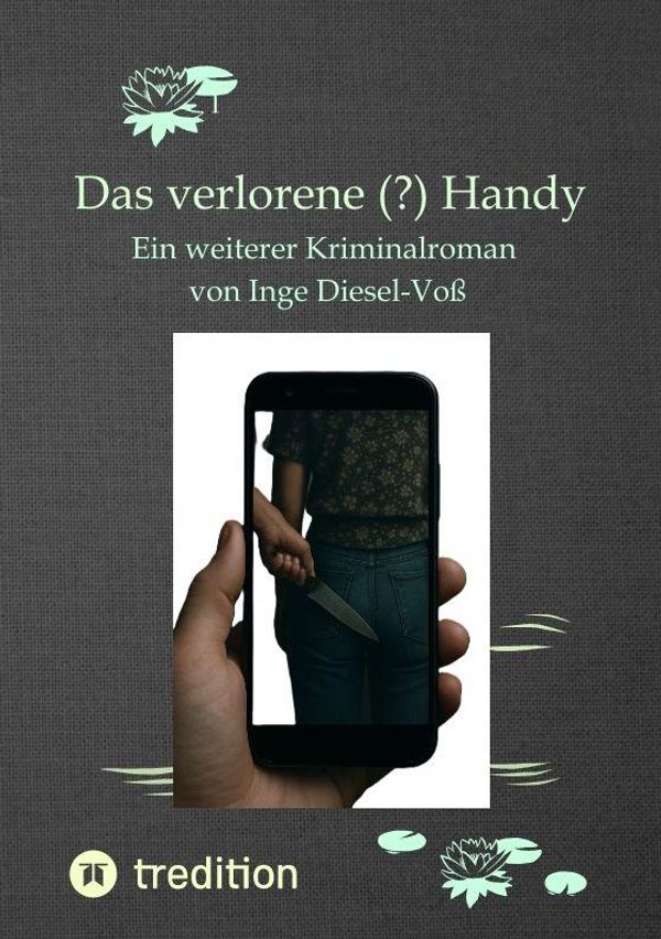 Das verlorene (?) Handy - Inge Diesel-Voß (Buch)
