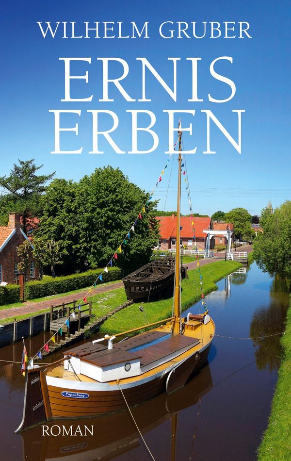 Ernis Erben - Wilhelm Gruber (Buch)