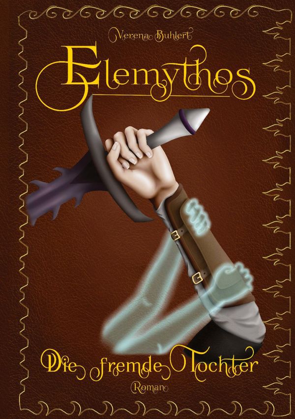 Elemythos - Die fremde Tochter - Verena Buhlert (Buch)