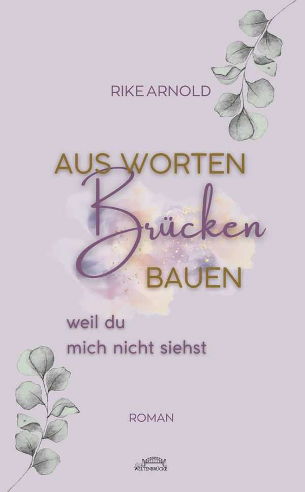 Aus Worten Brücken bauen - Rike Arnold (Buch)