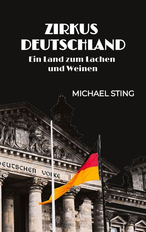 Zirkus Deutschland - Michael Sting (Buch)
