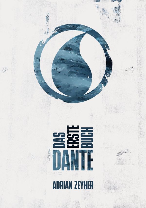 Das erste Buch DANTE - Adrian Zeyher (Buch)