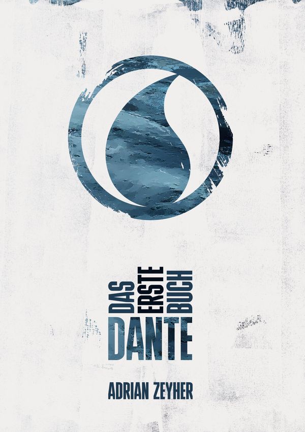 Das erste Buch DANTE - Adrian Zeyher (Buch)