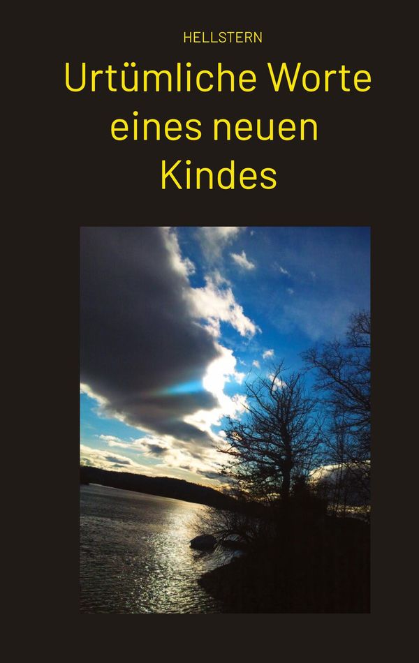 Urtümliche Worte eines neuen Kindes (Softcover) (Buch)