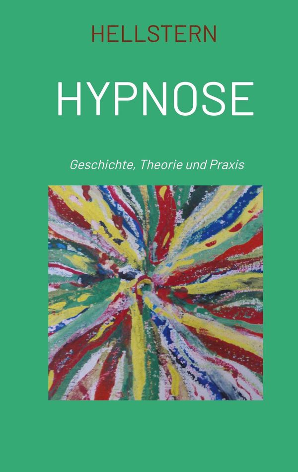 Hypnose (Softcover) - Hellstern Hofnarr des Lichts (Buch)