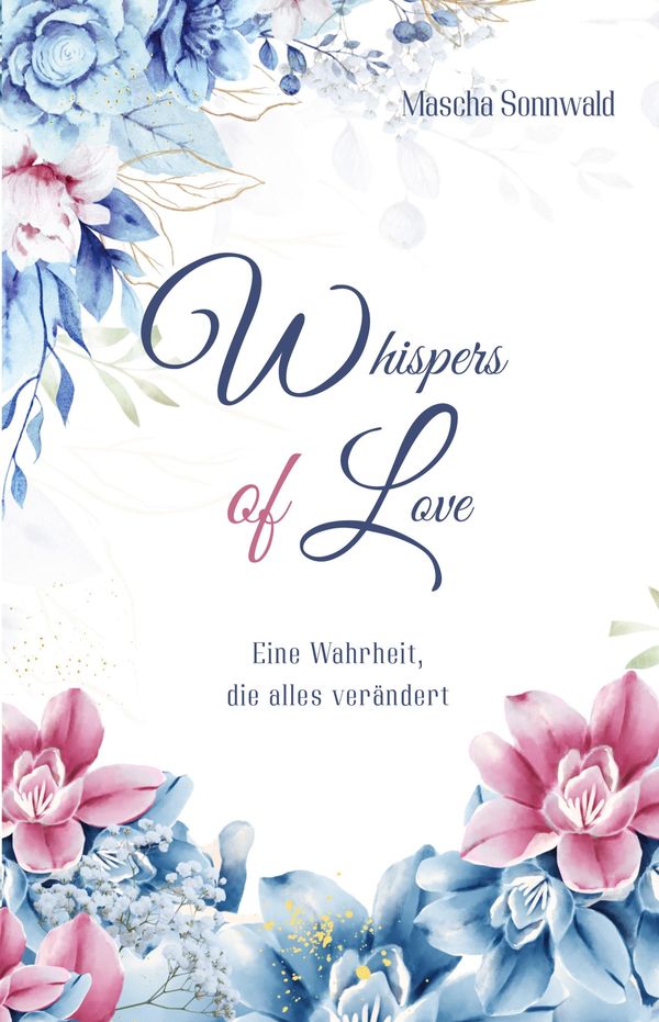 Whispers of Love - Mascha Sonnwald (Buch)