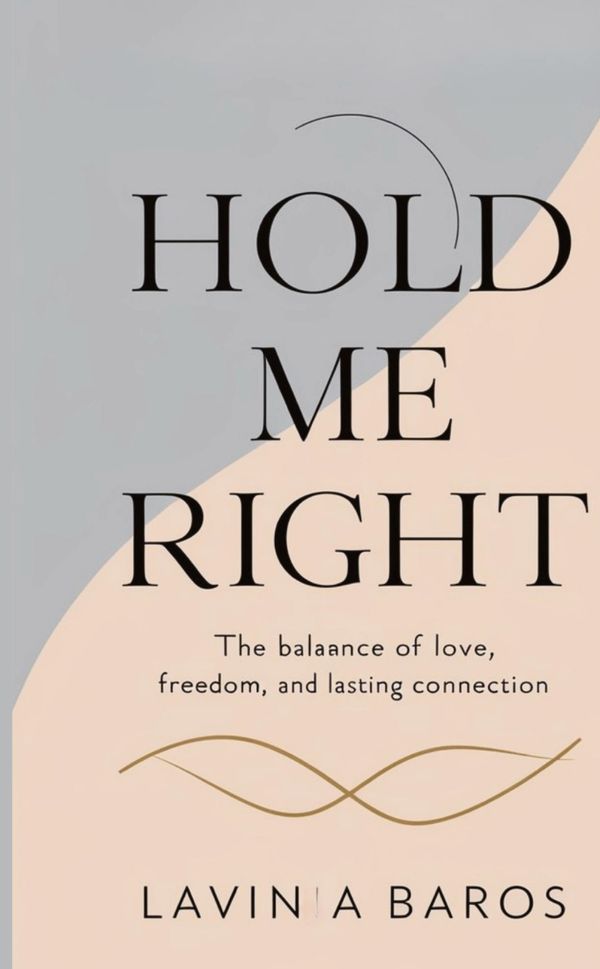 Hold Me Right - Lavinia Baros (Buch)