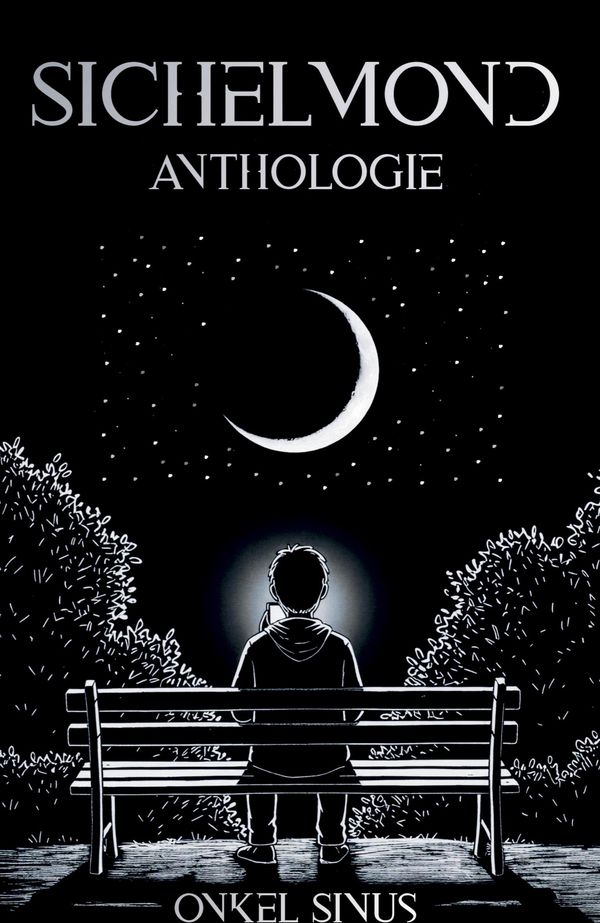 Sichelmond - Anthologie - Onkel Sinus (Buch)