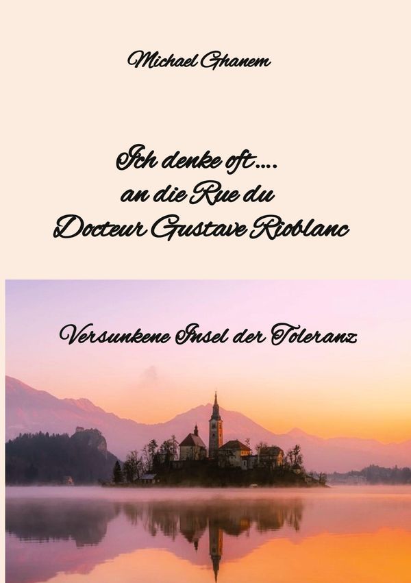 Ich denke oft.... an die Rue du Docteur Gustave Rioblanc (Buch)
