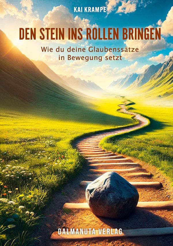 Den Stein ins Rollen bringen - Kai Krampe (Buch)