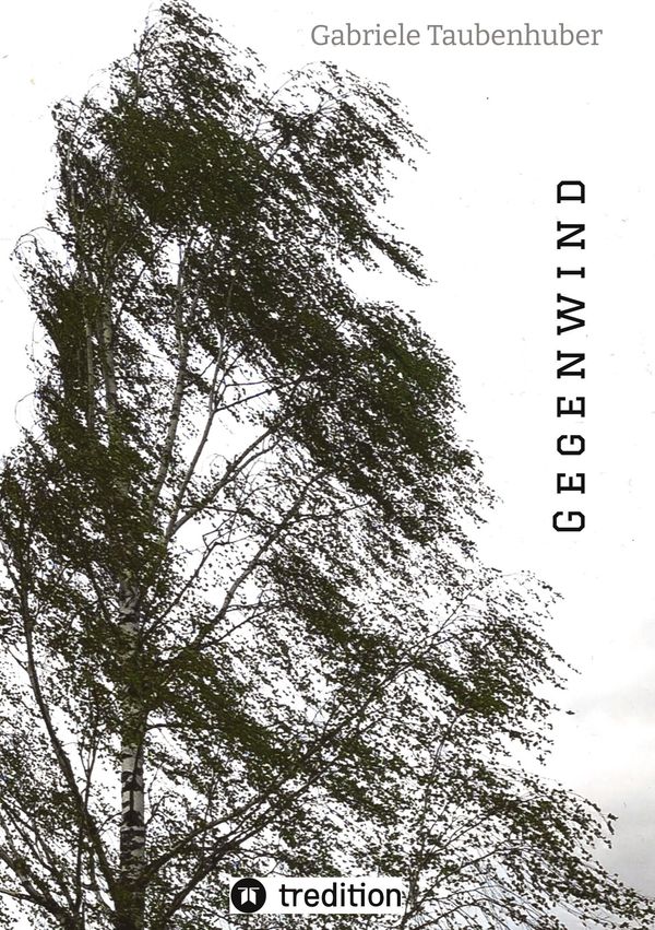 Gegenwind - Gabriele Taubenhuber (Buch)