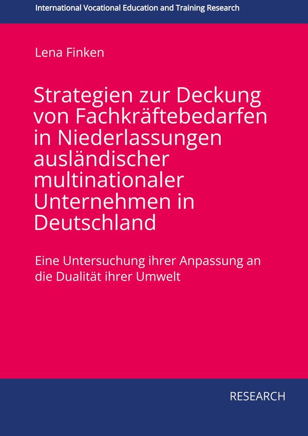 Strategien zur Deckung von Fachkräftebedarfen in Niederlassungen au...