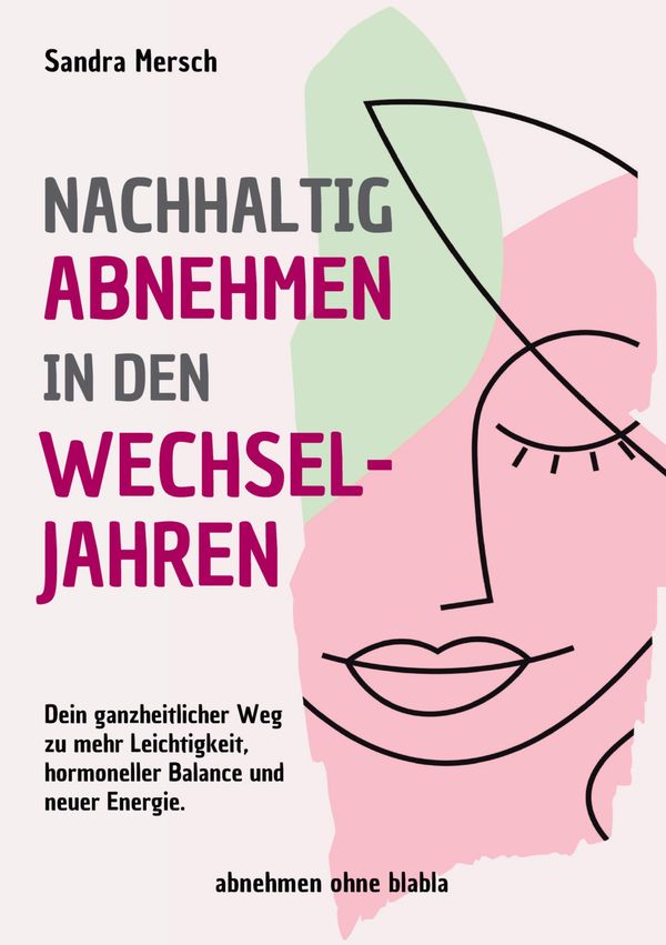 Nachhaltig abnehmen in den Wechseljahren - Sandra Mersch (Buch)