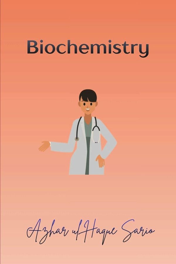 Biochemistry - Azhar Ul Haque Sario (Buch)