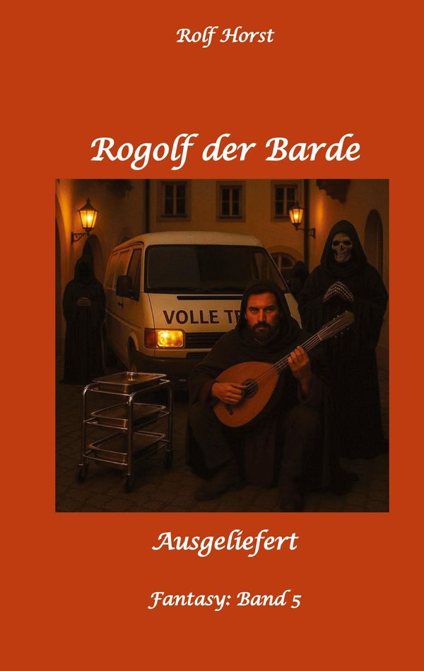Rogolf der Barde, Schwert, Silberdolch, Oger, Ork, Titan, Zwerg, Ma...