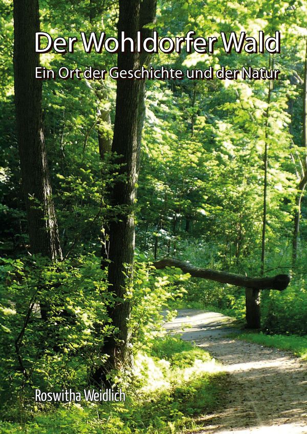 Der Wohldorfer Wald - Roswitha Weidlich (Buch)