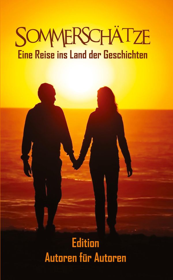 Sommerschätze - Edition "Autoren für Autoren" (Buch)